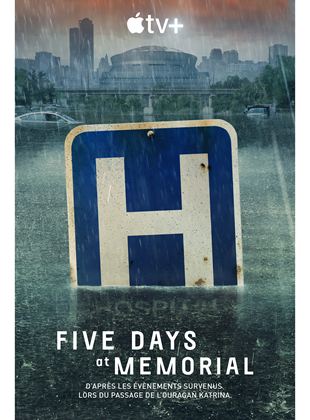 Five Days At Memorial Saison 1 en streaming