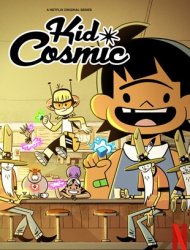 Kid Cosmic Saison 3 en streaming
