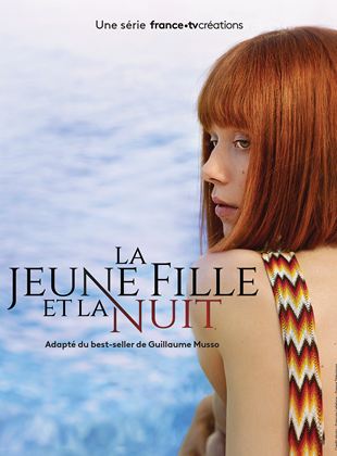 La Jeune fille et la nuit Saison 1 en streaming