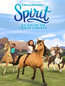 Spirit : Au galop en toute liberté Saison 7 en streaming